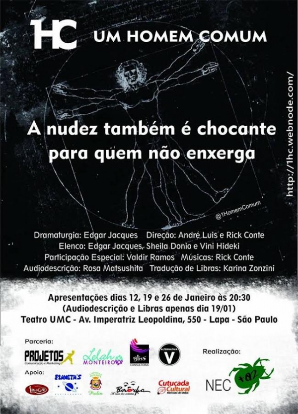 SP: [ Dica Cultural]: Em cartaz em São Paulo a peça &quot;Um homem comum&quot; / Seguidores do Portal Teatro Na Escola têm direito a convite amigo!