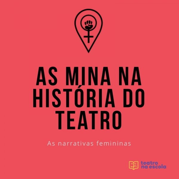 Chamada para publicação: As mina na história do teatro