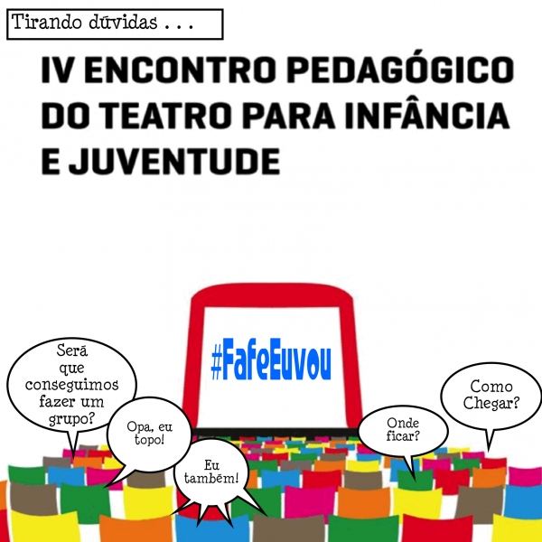 PORTUGAL:  &quot;IV Encontro Pedagógico do Teatro para Infância e Juventude&quot; tirando dúvidas e criando possibilidades!