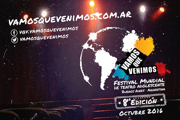 Argentina: Abertas as inscrições  do 7º Festival Mundial de Teatro Adolescente &quot;Vamos que Venimos&quot;